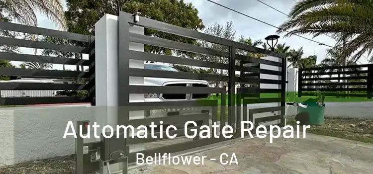 Automatic Gate Repair Bellflower - CA