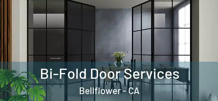 Bi-Fold Door Services Bellflower - CA