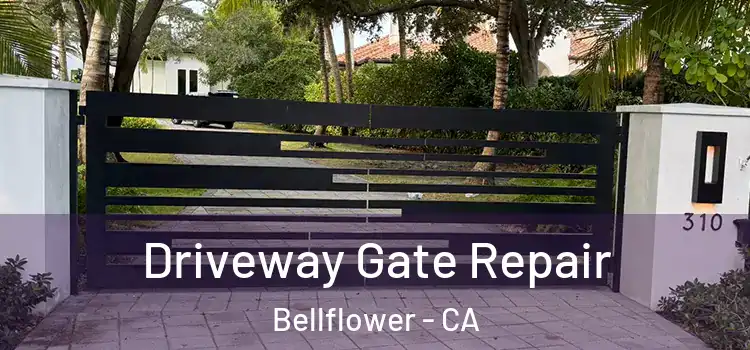 Driveway Gate Repair Bellflower - CA