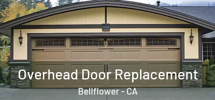  Overhead Door Replacement Bellflower - CA